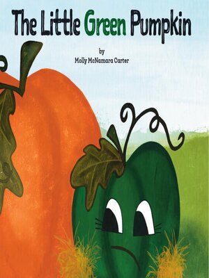 cover image of The Little Green Pumpkin